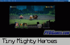 Tiny Mighty Heroes Unite